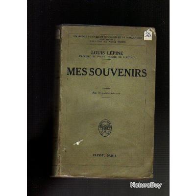 Dieudonn� - La bande à Bonnot - 1912-1913 - Page 16 __00001_Louis-Lepine-Prefet-police-MES-SOUVENIRS-