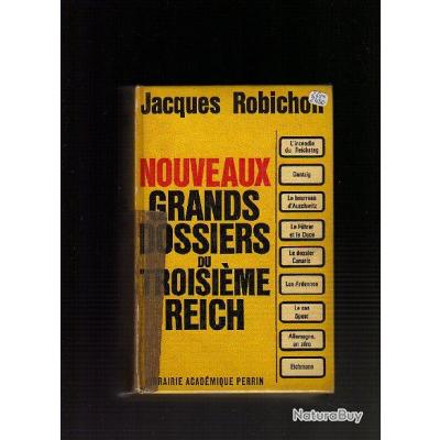 Nouveaux Grands dossiers du IIIe Reich __00001_nouveaux-grands-dossiers-troisieme-Reich-Jacques-Robichon-